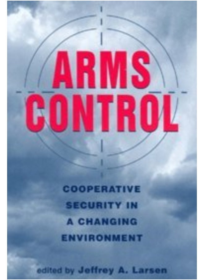 Arms Control by Jeffrey A Larsen  - Image 1