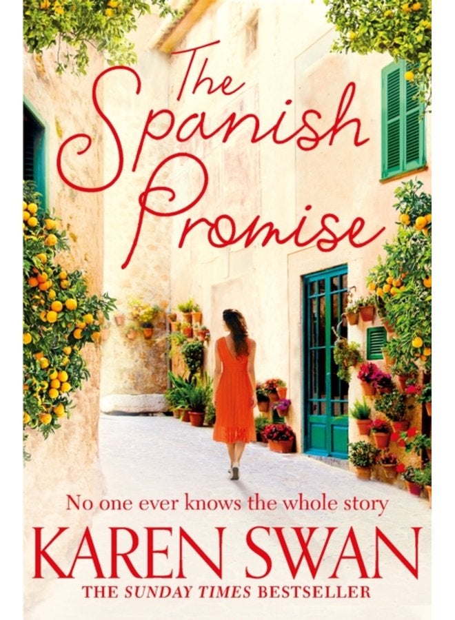 The Spanish Promise Escape to sun soaked Spain with this spellbinding romance - Paperback