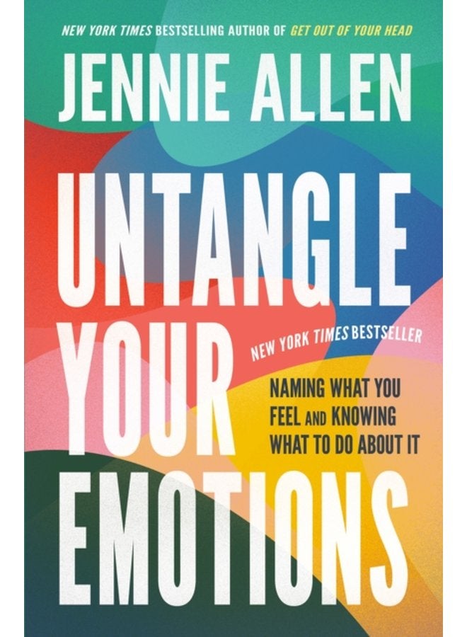 Untangle Your Emotions Naming What You Feel and Knowing What to Do About It - Hardback