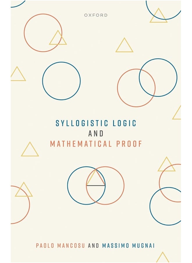 Syllogistic Logic and Mathematical Proof 