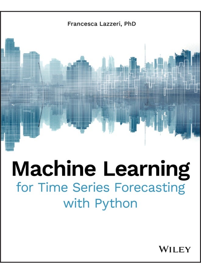 Machine Learning for Time Series Forecasting with Python