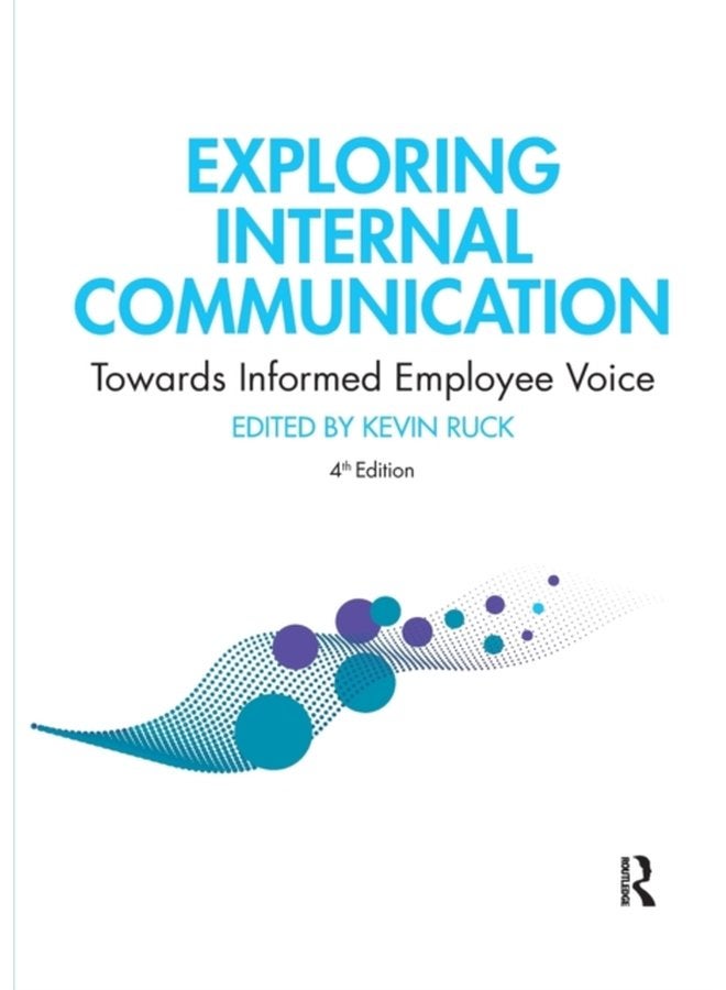 Exploring Internal Communication Towards Informed Employee Voice - Paperback