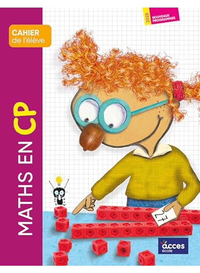 MATHS EN CP - CAHIER DE L'ELEVE