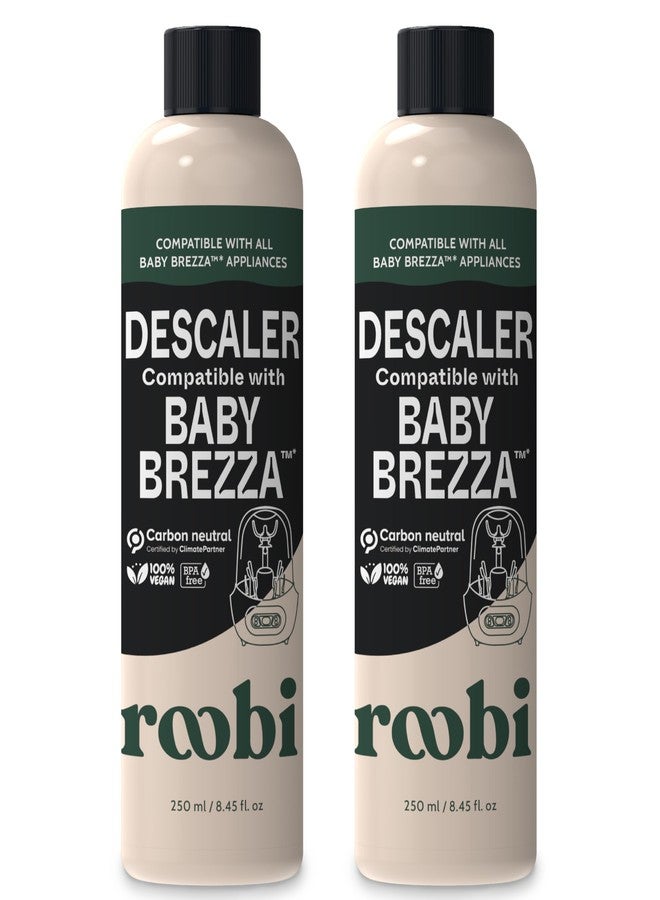 Roobi Descaling Solution Compatible with Baby Brezza. Specially Formulated to Clean & Descale Baby Appliances. Up to 2 Uses per Bottle, 2 Pack. Carbon Neutral. - Image 1