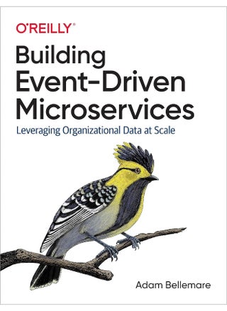 Building Event-Driven Microservices: Leveraging Organizational Data at Scale - pzsku/Z9B2581D332DD70A69376Z/45/_/1724834218/0f96be01-4544-42df-ada0-eb1c93a47d9d