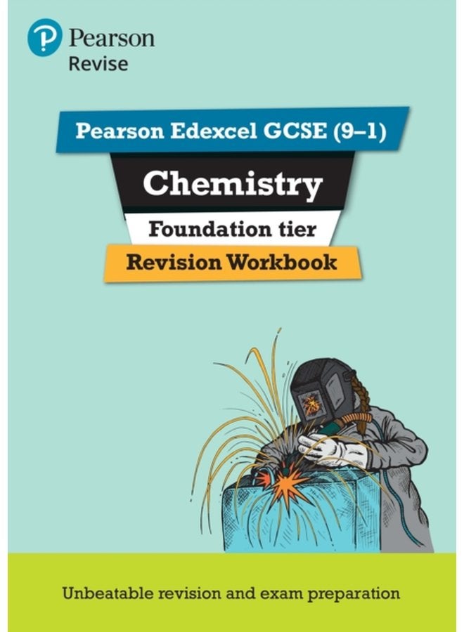Pearson REVISE Edexcel GCSE 9 1 Chemistry Foundation Revision Workbook For 2024 and 2025 assessments and exams Revise Edexcel GCSE Science 16 - Paperback