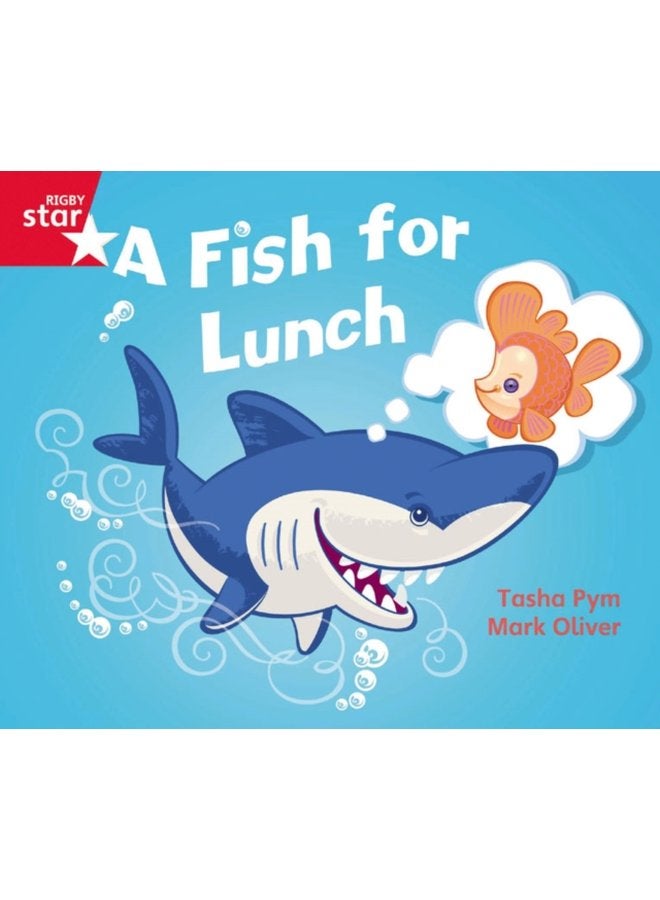 Rigby Star Guided Phonic Opportunity Readers Red A Fish For Lunch - Paperback