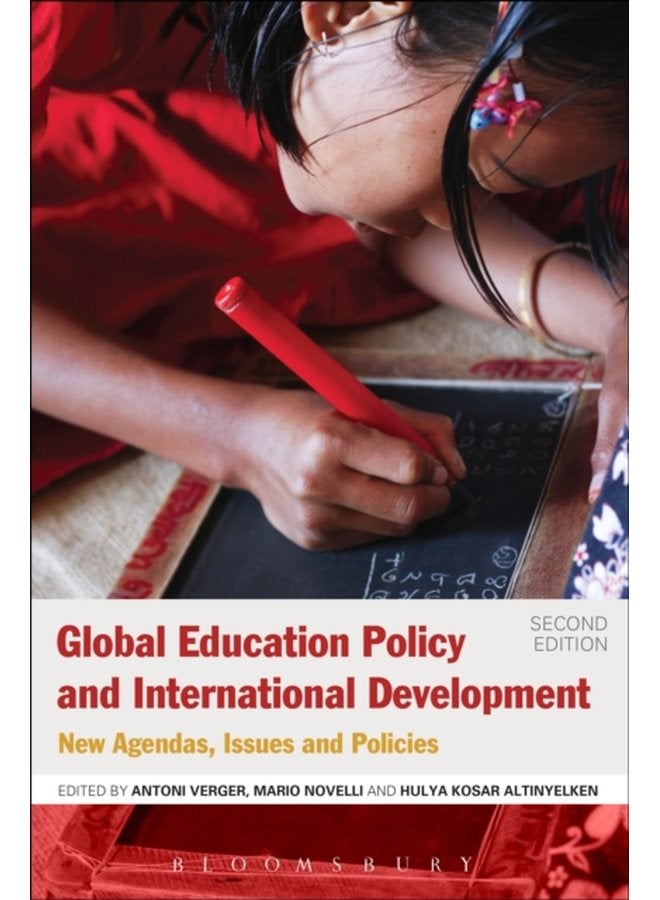 Global Education Policy and International Development New Agendas Issues and Policies - Paperback