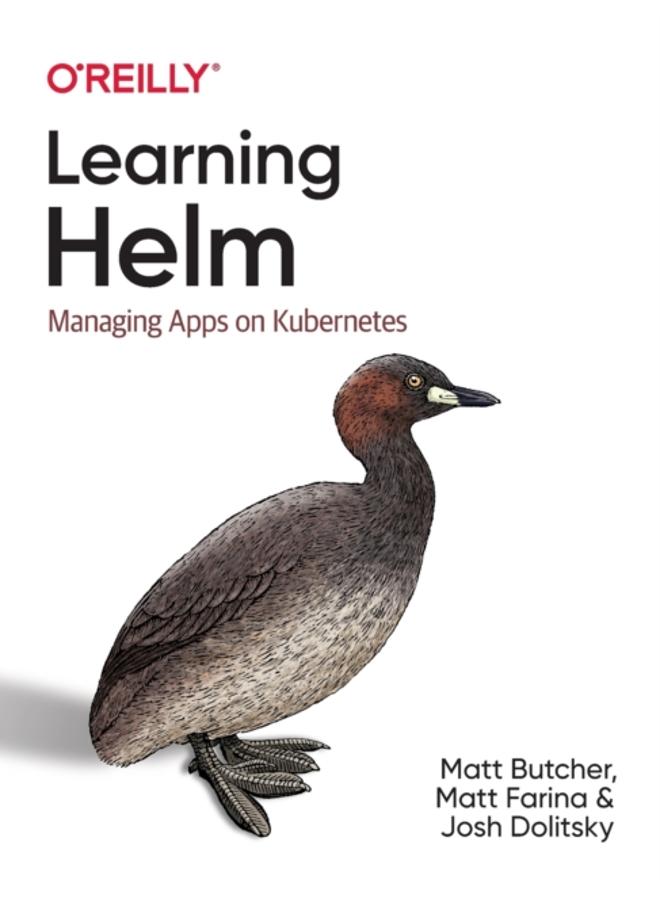 Learning Helm : Managing Apps on Kubernetes 