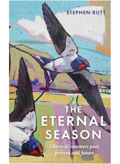 The Eternal Season: Ghosts of Summers Past, Present and Future 
