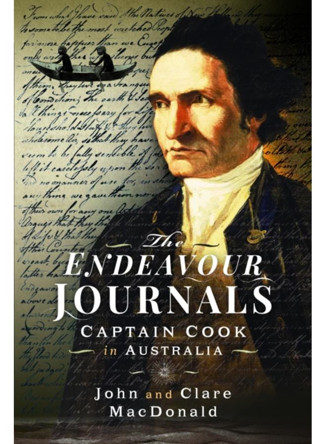 The Endeavour Journals : Captain Cook in Australia 