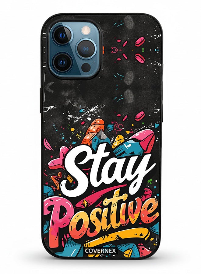 Covernex Apple iPhone 12 Pro Max Protective Case Cover Printed Featuring Stay Positive Street Art - Image 2