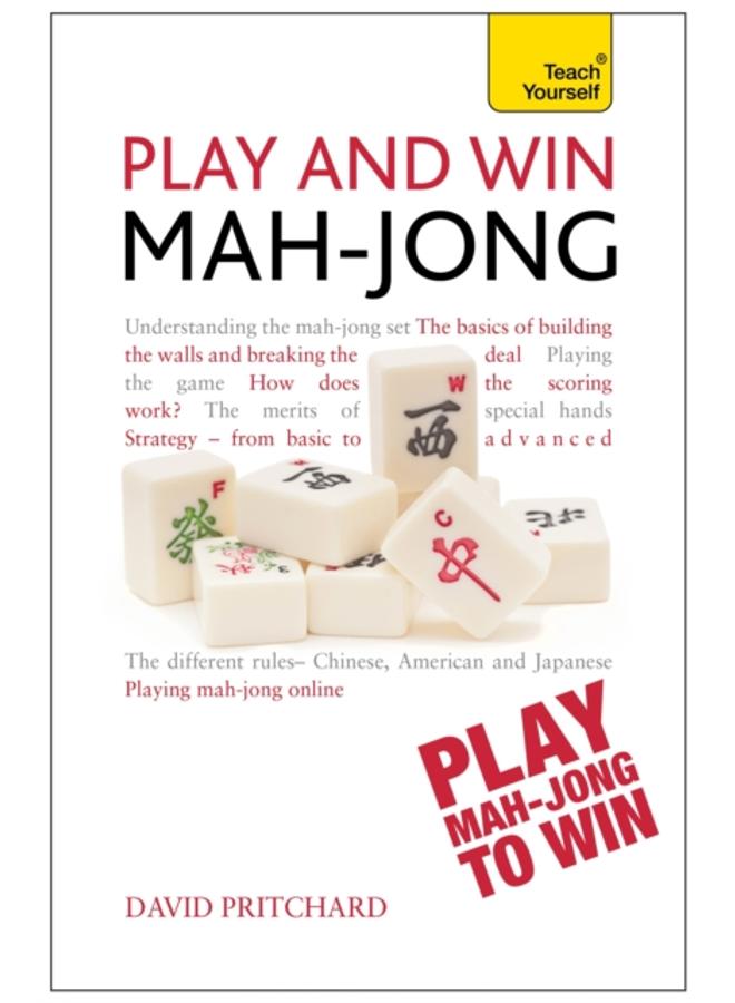 Play and Win Mah-jong: Teach Yourself 