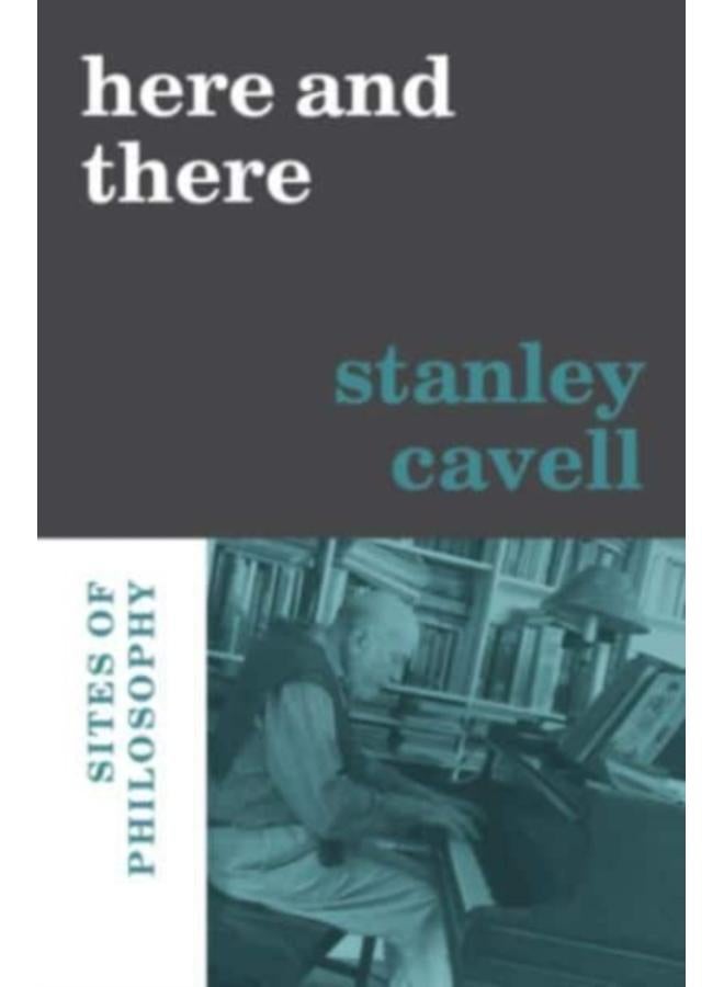Here and There : Sites of Philosophy 