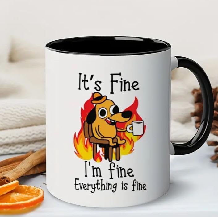 RYN ® PRINTED Design House It's Fine Funny Coffee Mug, Funny Gifts For Women And Men. 11oz Coffe Cup, Sarcasm, Motivational, Inspirational Appreciation, Birthday Gifts For Friends, Colleagues - Image 2