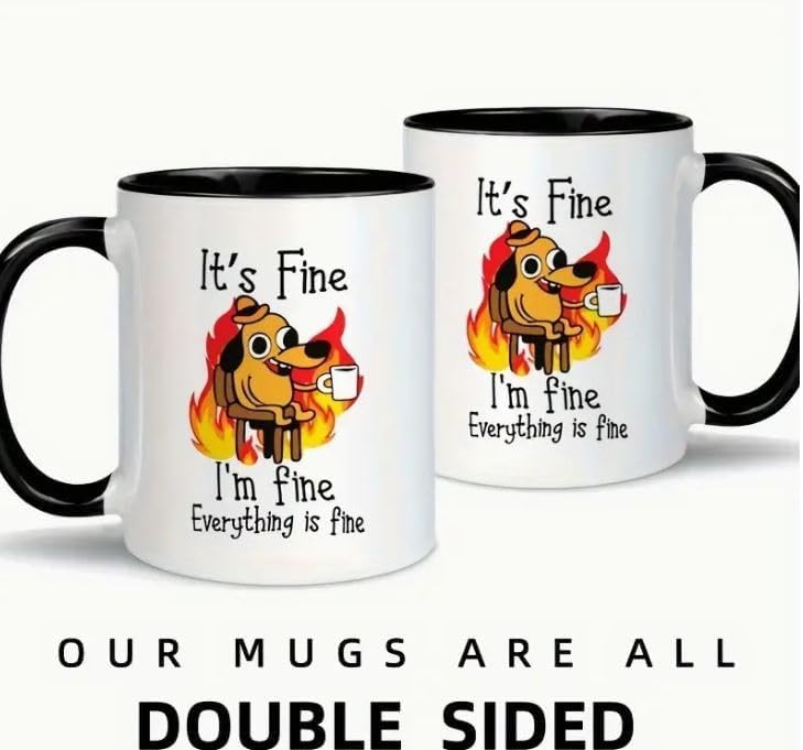 RYN ® PRINTED Design House It's Fine Funny Coffee Mug, Funny Gifts For Women And Men. 11oz Coffe Cup, Sarcasm, Motivational, Inspirational Appreciation, Birthday Gifts For Friends, Colleagues - Image 4