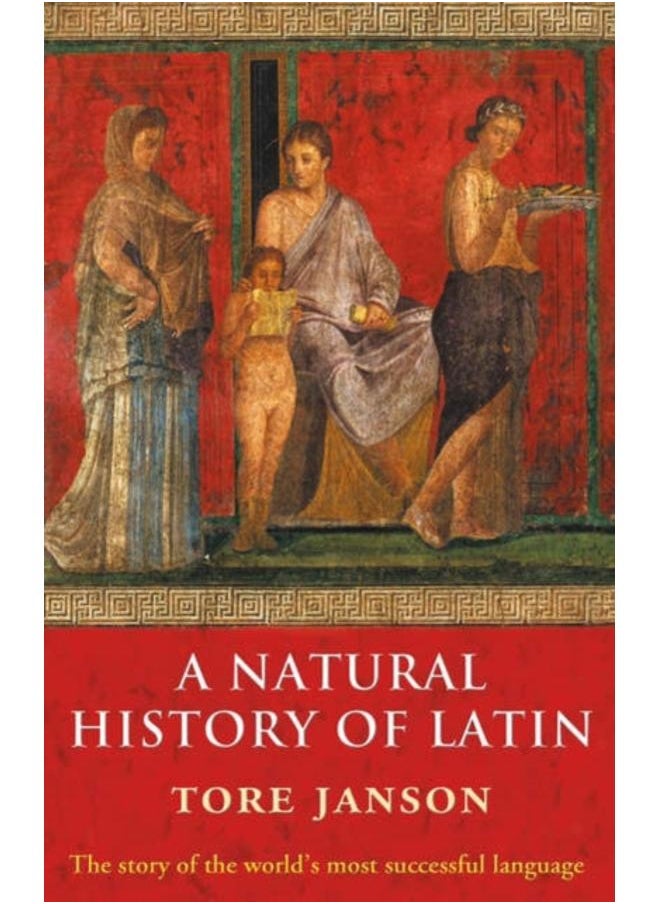 A Natural History of Latin 