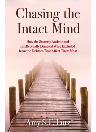 Chasing the Intact Mind: How the Severely Autistic and Intellectually Disab - pzsku/Z9B45B7D271EA7CB1F8C5Z/45/_/1737964962/1a0d4027-7a4f-42ee-9ebf-8feb0b85842a