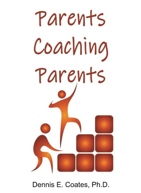 Parents Coaching Parents: How Parents Can Help Each Other Improve Family Communication Skills