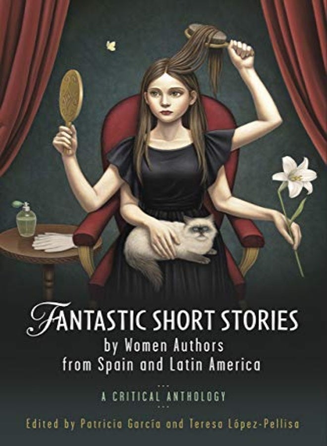 Fantastic Short Stories by Women Authors from Spain and Latin America 