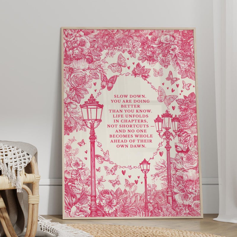 TNESSENTIAL Slow Down Inspirational Quote Wall Art Poster or Canvas Print, Pink Floral with Butterflies Vintage Aesthetic, Self Love and Healing Decor - Image 3
