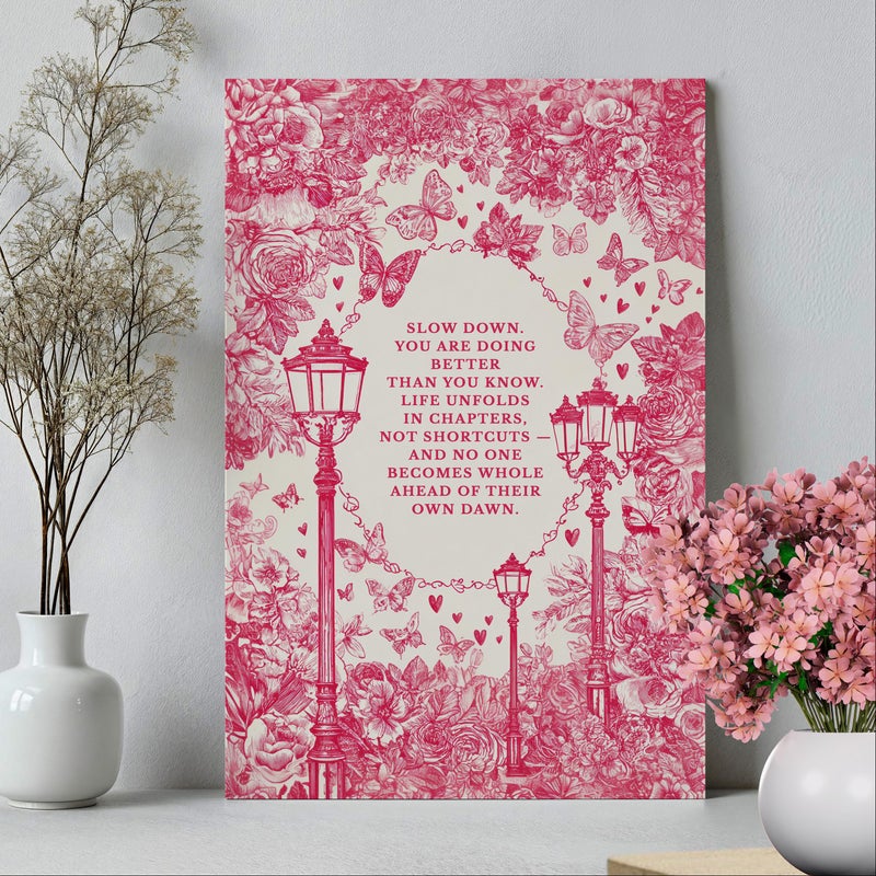 TNESSENTIAL Slow Down Inspirational Quote Wall Art Poster or Canvas Print, Pink Floral with Butterflies Vintage Aesthetic, Self Love and Healing Decor - Image 4