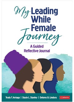 My Leading While Female Journey: A Guided Reflective Journal - pzsku/Z9B4E4F6245DF120ECA14Z/45/_/1740557189/a41c2db0-426a-4634-97ea-4ec1f2bb04a3