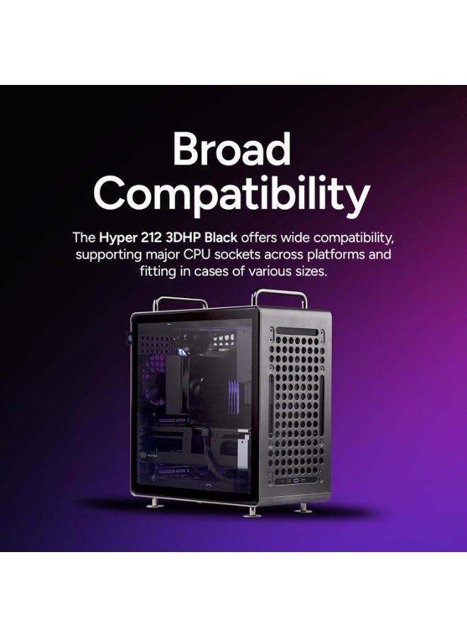 كولر ماستر Hyper 212 3DHP CPU Air Cooler – 120mm PWM Fan, 230W TDP, Proprietary 3D Heatpipe Technology, Intel LGA1851/1700 & AMD AM5 black - Image 5