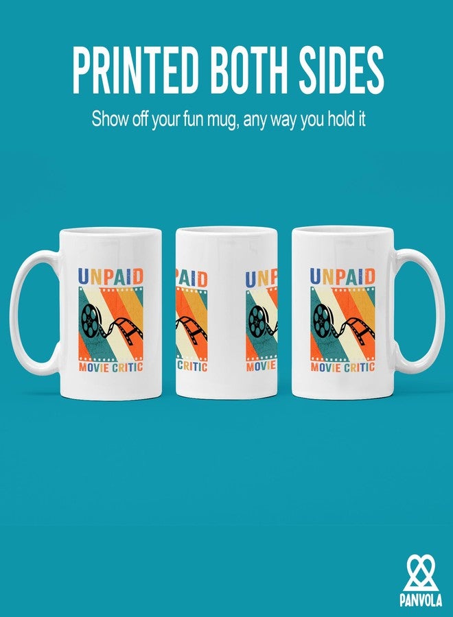 Panvola Unpaid Movie Critic Director Gifts Filmmaker Vintage Movie Lovers Gifts Film Critic Cinephile Novelty Drinkware Ceramic Mug 11 oz White - Image 3