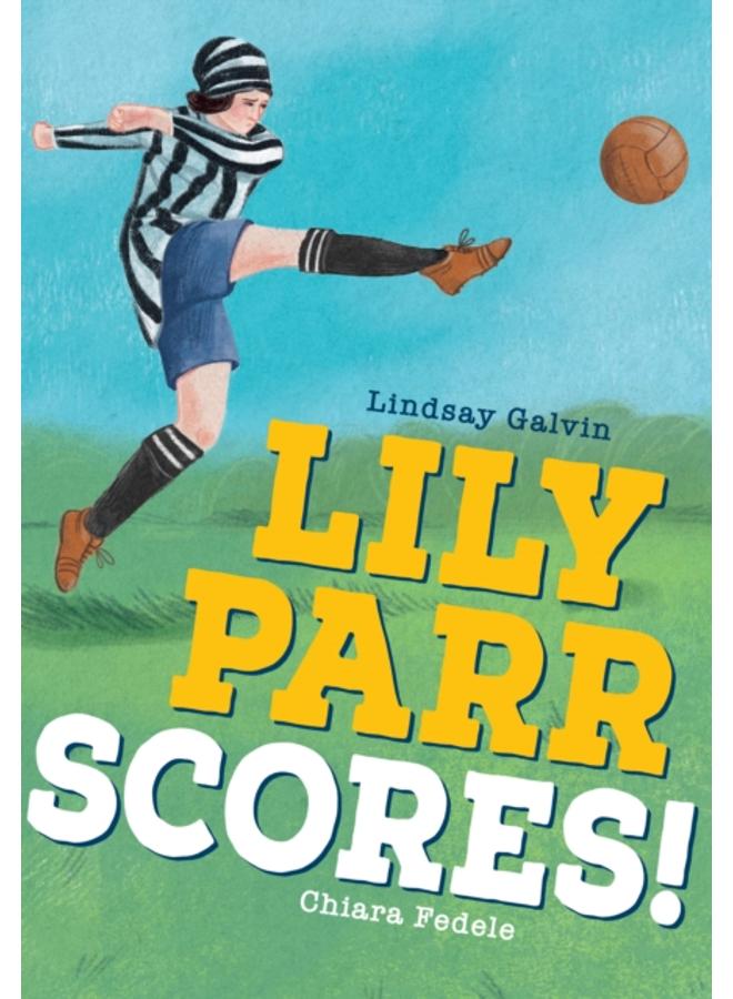 Lily Parr Scores! : Fluency 6
