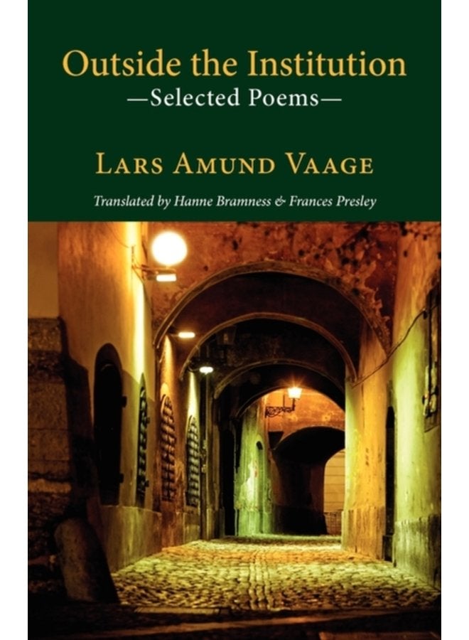Outside the Institution Selected Poems - Paperback