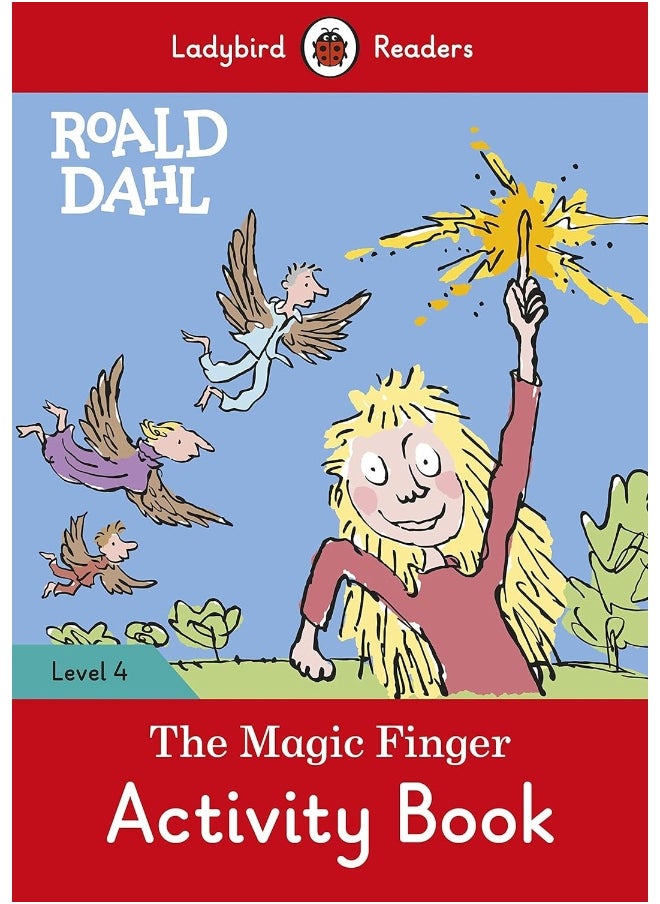 Roald Dahl: The Magic Finger Activity Book – Ladybird Readers Level 4 