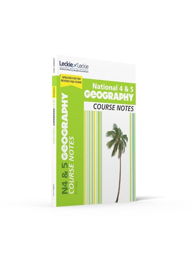 National 4/5 Geography: Comprehensive Textbook to Learn CfE Topics