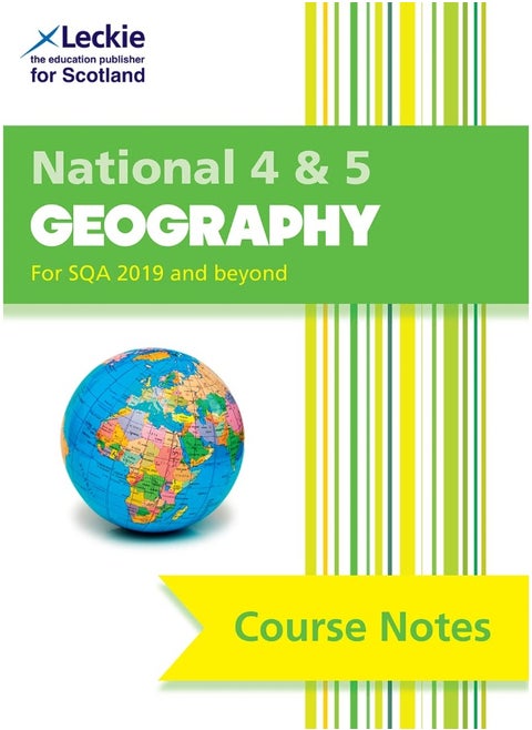 National 4/5 Geography: Comprehensive Textbook to Learn CfE Topics