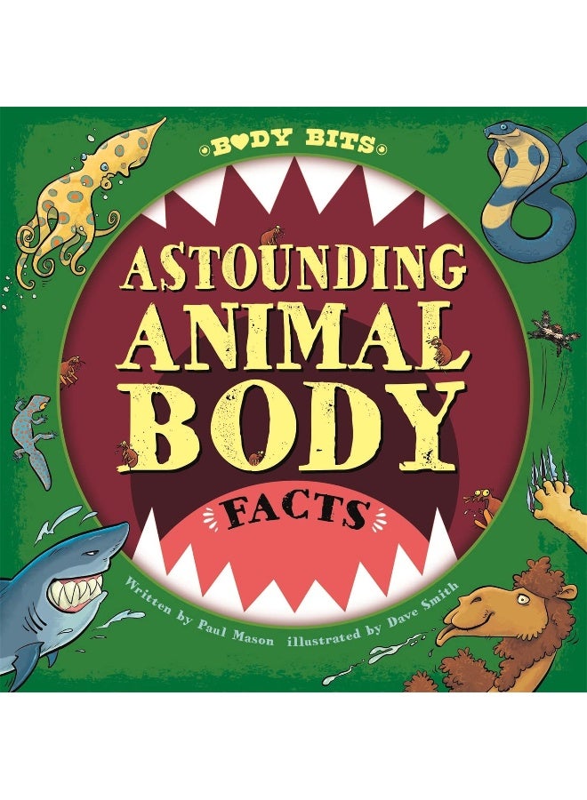 Body Bits: Astounding Animal Body Facts - Image 1