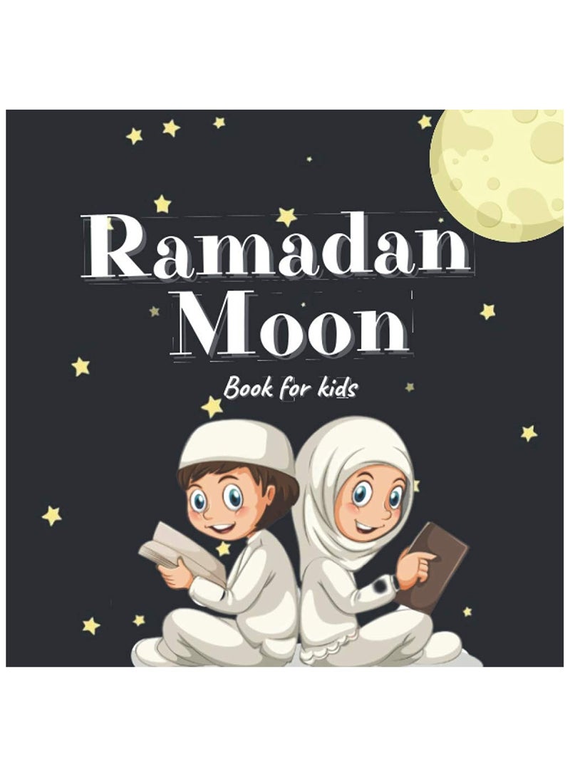 كتاب قمر رمضان للأطفال | كتاب إسلامي مصور بشكل جميل للأطفال عن رمضان والتقاليد الإسلامية - Image 1