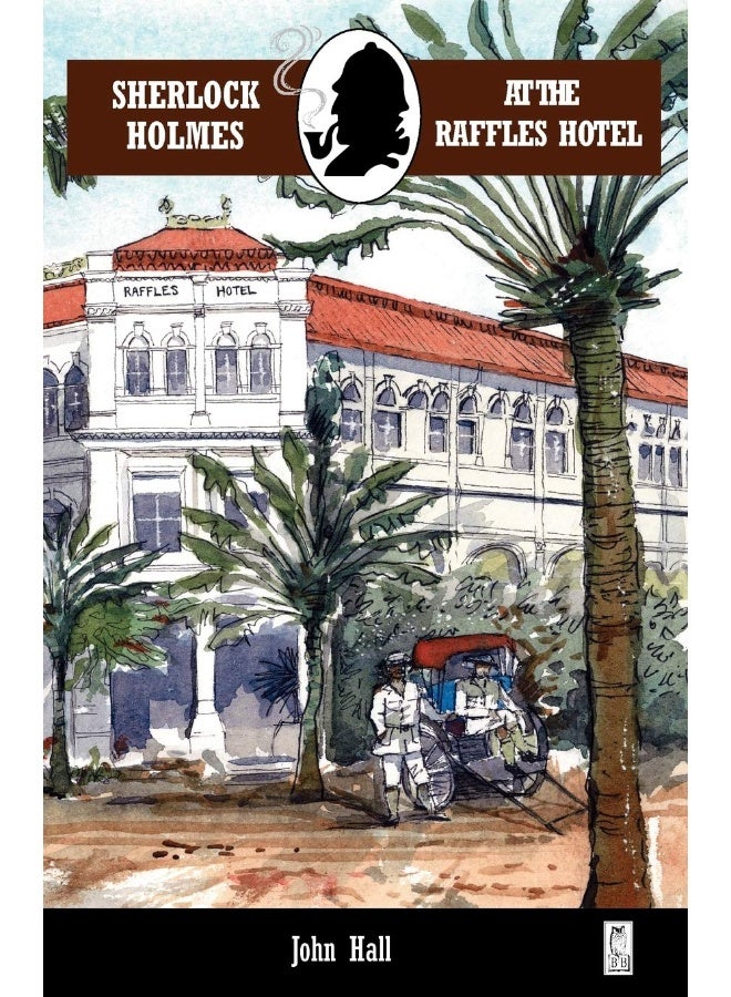 Sherlock Holmes at the Raffles Hotel  - Image 1