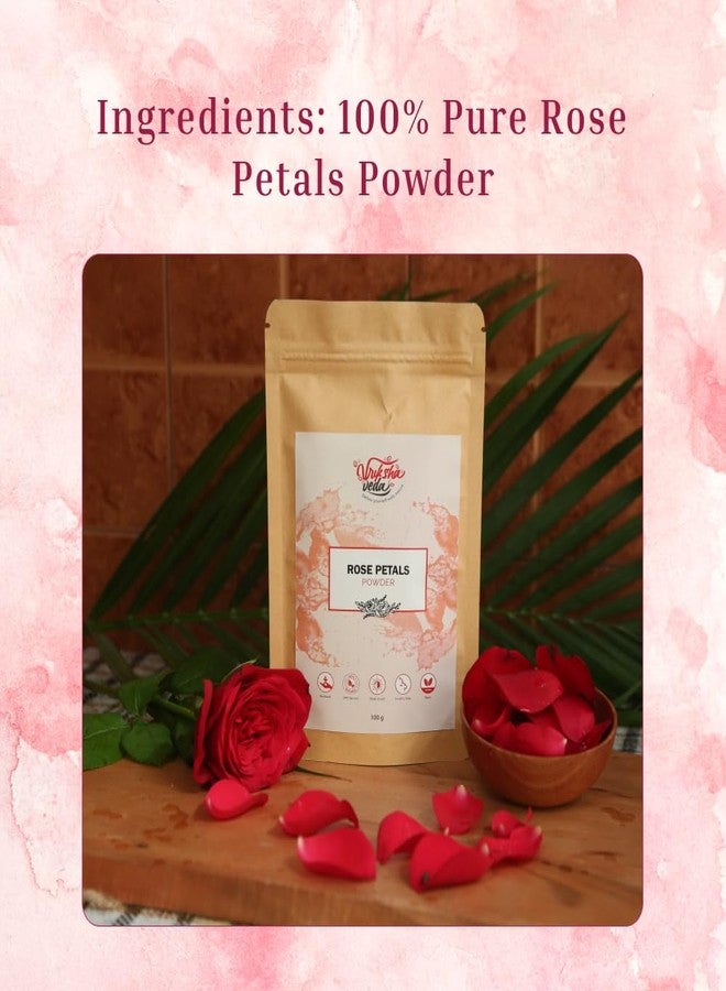 Vriksha Veda Rose Petals Powder 100% Natural Face Pack For Skin | Glow-Anti Ageing | Skin Glow | Skin Hydration-100gm - Image 3