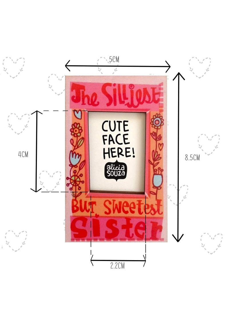 Alicia Souza Alicia Souza Fridge Magnet Photo Frame Sister Love Small Picture Frame Multicolor Ideal Gift Water Resistent 3W x 33H CM  - Image 4