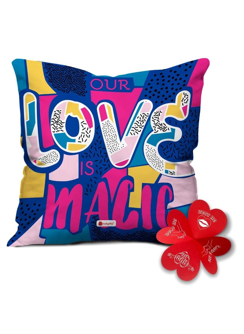 Indigifts - Indigifts Valentine Gifts Fibre Love is Magic Quote Cushion Cover with Filler (Multicolor, 12x12 inches) - Image 1