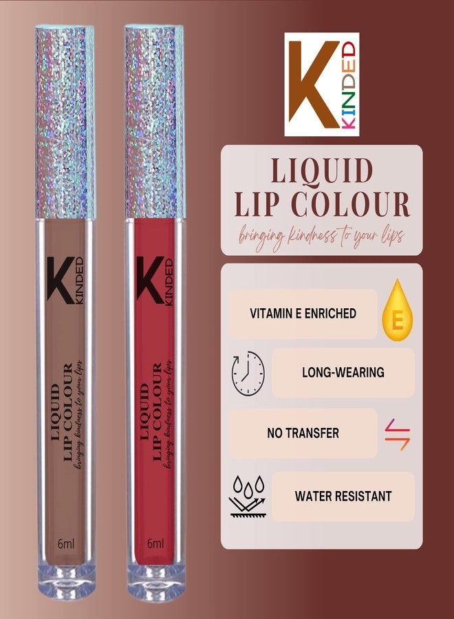 KINDED Liquid Lip Colour Vitamin E Enriched No Transfer Waterproof Long Stay Lipsticks Lip Gloss Set for Girls Women (Pack of 2, 6 ml each, Matte Finish, Shades Brown Temptation & More Maroon) - Image 3