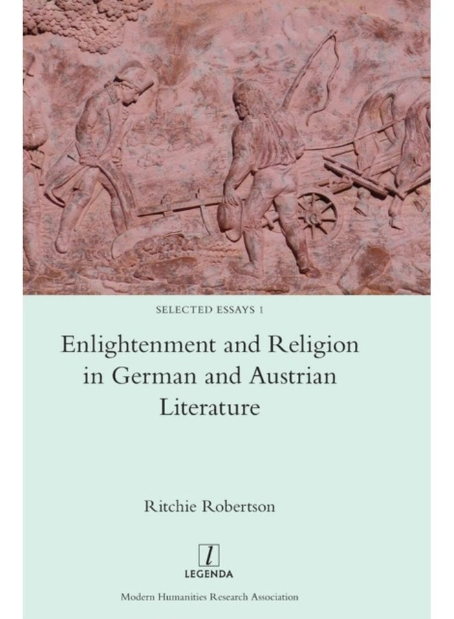 Enlightenment and Religion in German and Austrian Literature 1 - Hardback