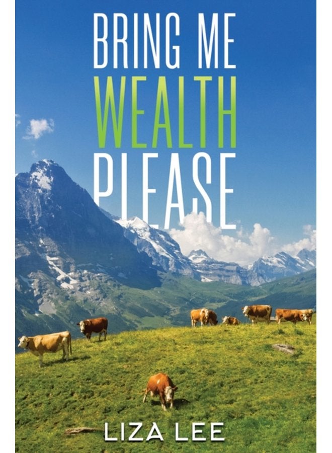 Bring Me Wealth Please - Paperback