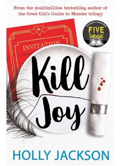 Kill Joy: The YA mystery thriller prequel and companion novella to the bestselling A Good Girl's Guide to Murder trilogy TikTok made me buy it!  - Image 1