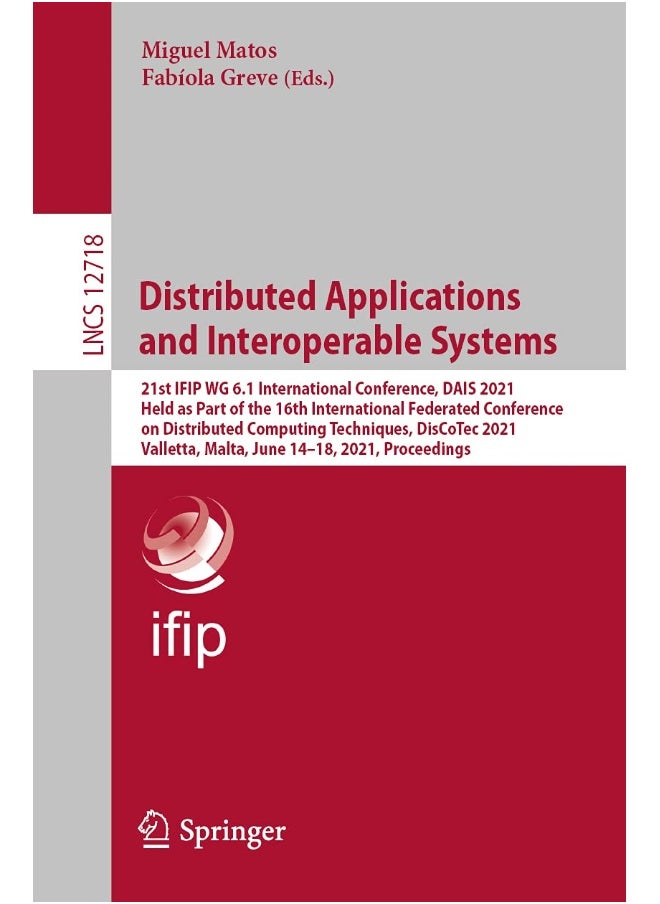 Distributed Applications and Interoperable Systems: 21st Ifip Wg 6.1 International Conference, Dais 20 