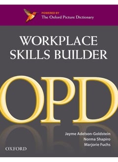 Oxford Picture Dictionary Second Edition: Workplace Skills Builder Edition 