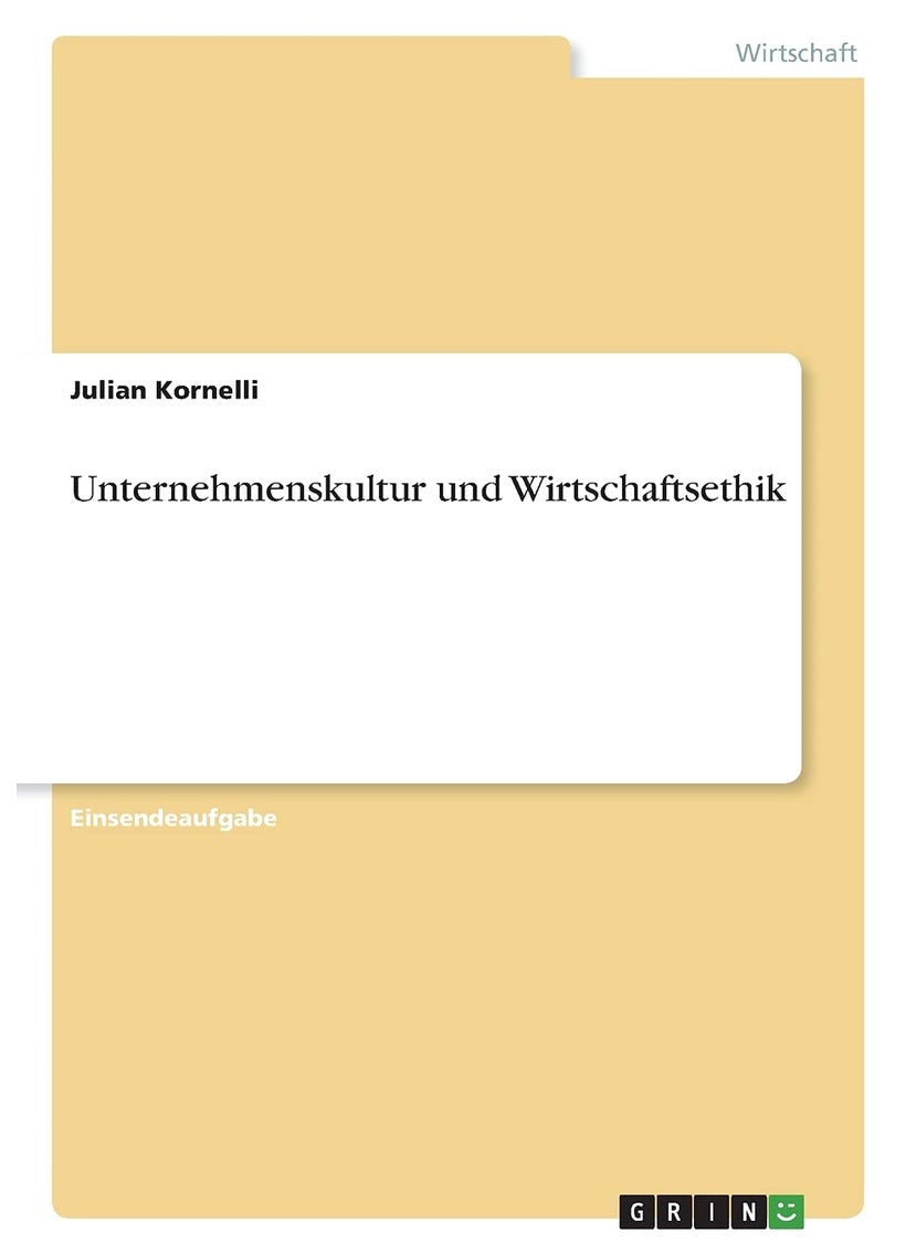 Unternehmenskultur und Wirtschaftsethik 