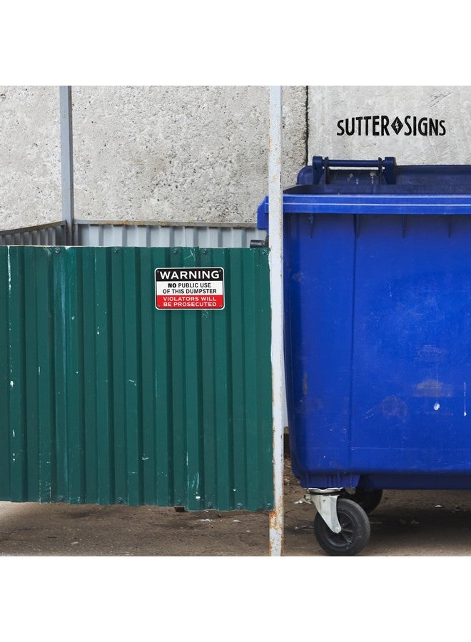 Sutter Signs No Dumping Sign, Rust-free Aluminum Warning No Public Use of Dumpster Sign for Industrial, Commercial, Restaurant, Construction Work Site, 10x6 with Mounting Holes by Sutter Signs - Image 5