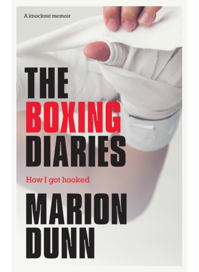 The Boxing Diaries : How I Got Hooked 