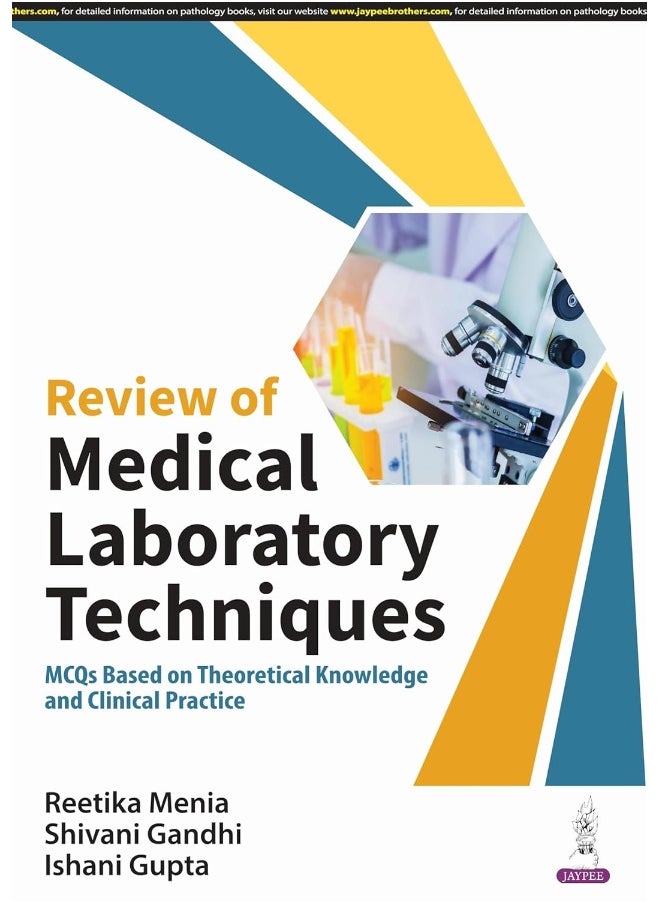 Review of Medical Laboratory Techniques: MCQs Based on Theoretical Knowledge and Clinical P  - Image 1